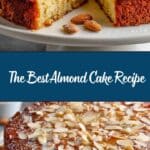 The Best Almond Cake Recipe
