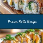 Prawn Rolls Recipe