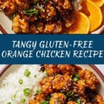 Gluten-Free Orange Chicken Recipe for a Delicious Dinner Recipe