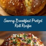 Stuffed Breakfast Pretzel Rolls Bursting with Savory Goodness Recipe