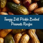Dill Pickle Boiled Peanuts Recipe for a Southern Snack Twist Recipe