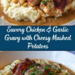 Chicken and Garlic Gravy with Cheesy Mashed Potatoes Recipe