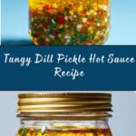 Dill Pickle Hot Sauce Recipe