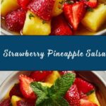 Refreshing Strawberry Pineapple Salsa Recipe