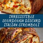 Sourdough Discard Italian Stromboli Recipe