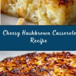 Cheesy Hashbrown Casserole Recipe