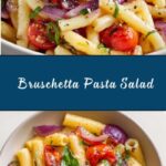 Bruschetta Pasta Salad Recipe
