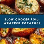 Crock Pot Foil-Wrapped Potatoes Recipe