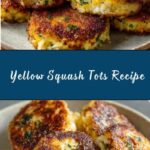 Yellow Squash Tots Recipe