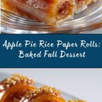Baked Apple Pie Rice Paper Rolls Recipe