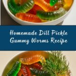 Homemade Dill Pickle Gummy Worms Recipe