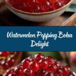 Watermelon Popping Boba Recipe