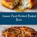 Lemon Curd Herbed Baked Brie Recipe