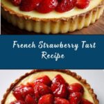 Traditional French Strawberry Tart Recipe