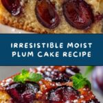 Moist Plum Cake Recipe