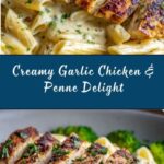 Creamy Garlic Chicken & Penne Recipe