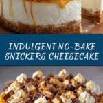 No-Bake Snickers Cheesecake Recipe