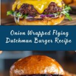Onion Wrapped Flying Dutchman Burger Recipe