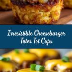 Cheeseburger Tater Tot Cups Recipe