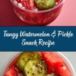 Watermelon & Pickle Snack Recipe