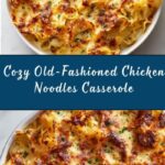 Old-Fashioned Chicken and Noodles Casserole Recipe
