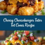 Cheeseburger Stuffed Tater Tot Cones with Colossal Cheese Volcano Recipe