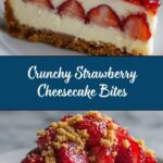 Berrylicious Strawberry Crunch Cheesecake Bursts with Texture Recipe