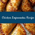 Chicken Empanadas Recipe