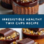 Healthy Twix Cups Recipe