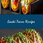 Sushi Tacos Recipe