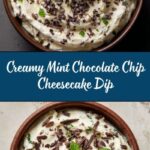 Refreshing Mint Chocolate Chip Cheesecake Dip for Party Pleasers Recipe