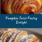 Pumpkin Twist Pastry Recipe