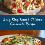 Easy King Ranch Chicken Casserole Recipe