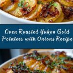 Oven Roasted Yukon Gold Potatoes with Onions Recipe