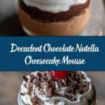 Chocolate Nutella Cheesecake Mousse Recipe