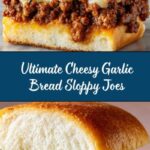 Cheesy Garlic Bread Sloppy Joes Recipe