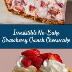 No-Bake Strawberry Crunch Cheesecake Recipe