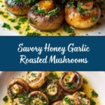 Honey and Garlic Roasted Mushrooms Recipe