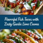 Fish Tacos with Garlic Lime Crema Recipe