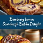 Blueberry Lemon Sourdough Babka Recipe