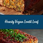 Easy Vegan Lentil Loaf Recipe