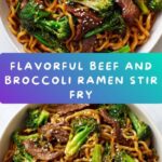 Beef and Broccoli Ramen Stir Fry Recipe