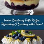 Lemon Blueberry Trifle: A Refreshing Burst of Flavor Recipe