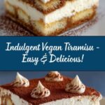 Easy Vegan Tiramisu Recipe for Dessert Lovers Recipe