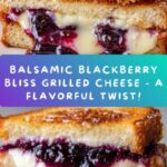 Balsamic Blackberry Bliss Grilled Cheese Recipe