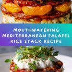 A Family Favorite: Mediterranean Falafel Rice Stack Recipe